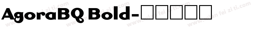 AgoraBQ Bold字体转换